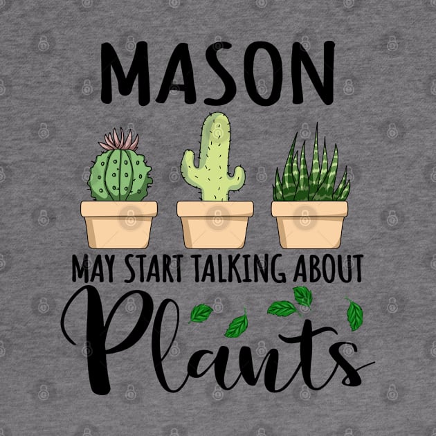 Mason May Start Talking About Plants by jeric020290